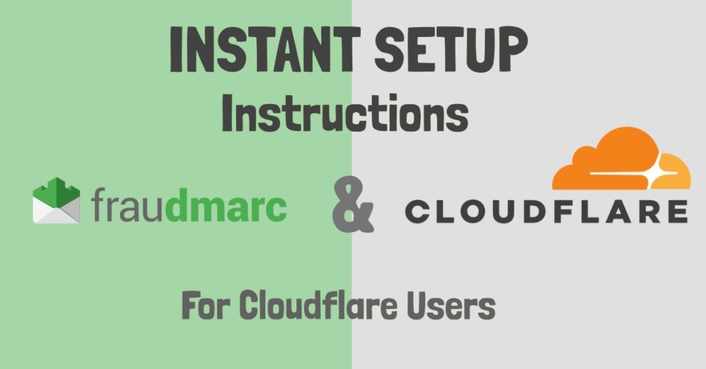 Cloudflare instant setup Instructions for DMARC