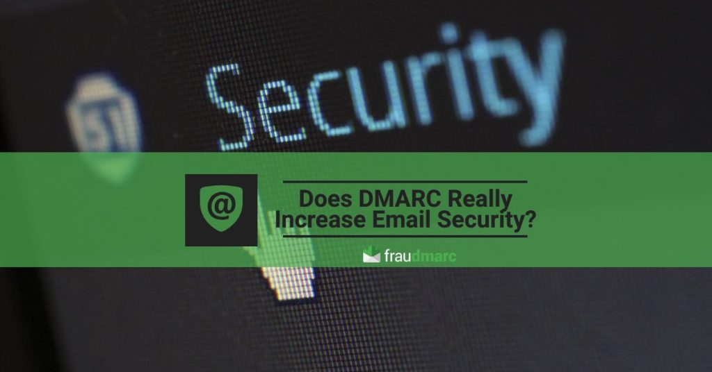 DMARC improves Email Security